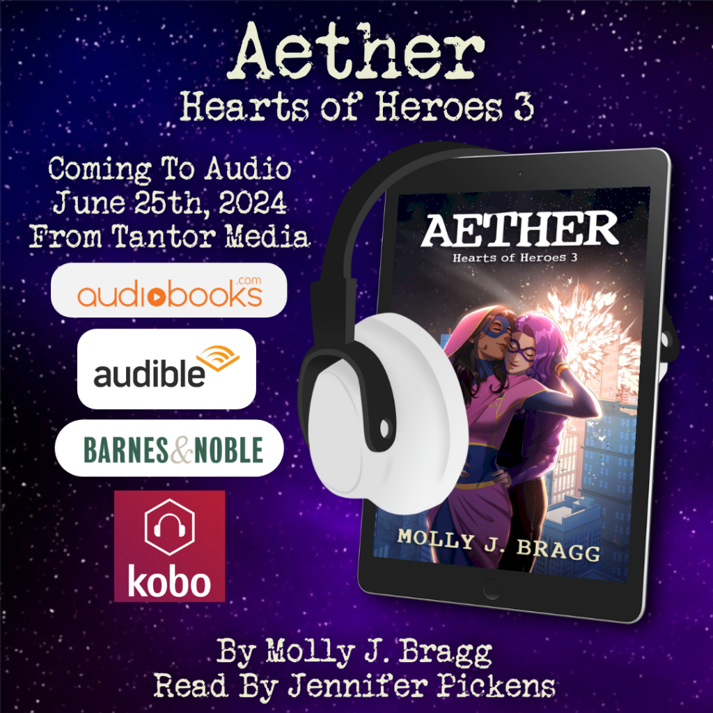 Aether: Hearts of Heroes 3 by Molly J. Bragg. Coming to Audio June 25th, 2024 from Tantor Media